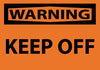 NMC W452AP-WARNING, KEEP OFF, 3X5, PS VINYL (PAK OF 5)