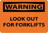NMC W453RB-WARNING, LOOKOUT FOR FORK LIFTS, 10X14, RIGID PLASTIC (1 EACH)