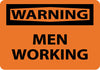 NMC W455AB-WARNING, MEN WORKING, 10X14, .040 ALUM (1 EACH)