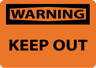 NMC W59RB-WARNING, KEEP OUT, 10X14, RIGID PLASTIC (1 EACH)