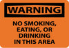 NMC W80RB-WARNING, NO SMOKING EATING OR DRINKING IN THIS AREA, 10X14, RIGID PLASTIC (1 EACH)